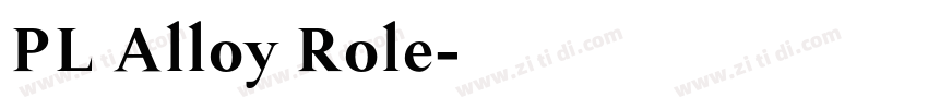 PL Alloy Role字体转换